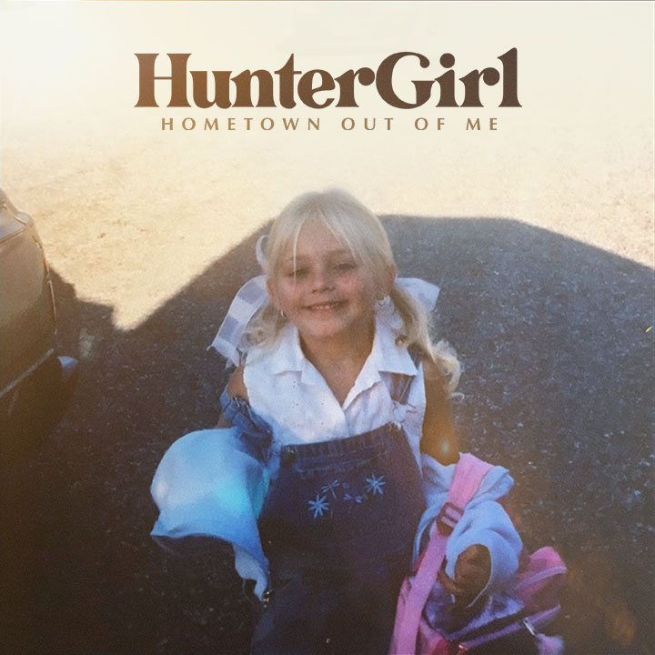 HunterGirl Hometown Out Of Me