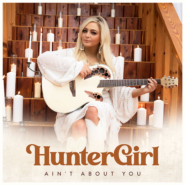HunterGirl - Ain't About You